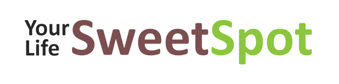 Your Sweet Spot Life
