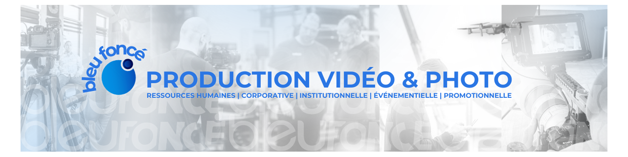 Bleu Foncé Production Vidéo