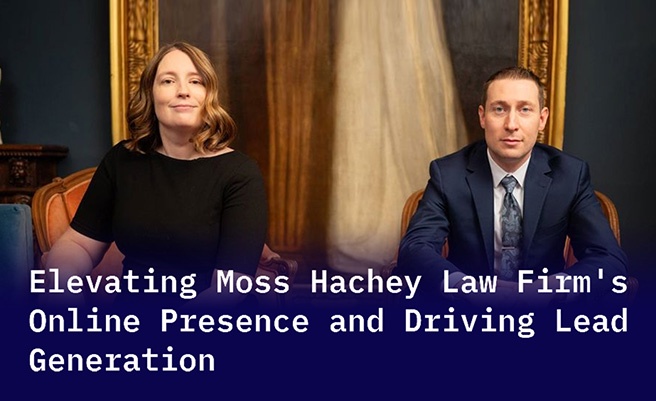 SEO campaign - Moss Hachey Law Digital marketing